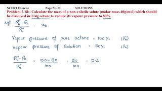 Calculate the mass of a nonvolatile solute molar mass 40gmol which should be dissolved [upl. by Notliw]