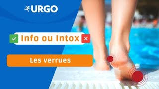 Info ou Intox  Les verrues  URGO [upl. by Maxantia]