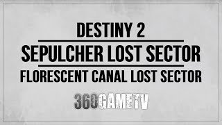 Destiny 2 Sepulcher Lost Sector Location  Florescent Canal  Throne World Lost Sector Location [upl. by Heti]