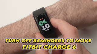 Disable Move Alert Notifications on Fitbit Charge 6 [upl. by Anchie]