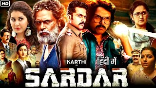 Sardar Full HD Movie Hindi Dubbed  Karthi  Raashii Khanna  Chunky Panday  Explanation [upl. by Aital137]