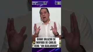 Carlos Vera es un asalariado según Diana Salazar shorts [upl. by Eynahpets]