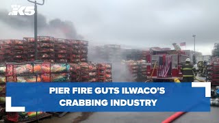 Fire guts Ilwacos crabbing industry [upl. by Ttevi898]