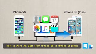 iPhone 5S to 6S How to Transfer All Data from iPhone 5S to iPhone 6S or iPhone 6S Plus [upl. by Walt928]