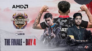 Day4 AMD presents UE The Multiverse Series 2024 BGMI  Grand Finals  Ft IQOOSouL Godlike etc [upl. by Amby]