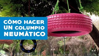 Cómo hacer un columpio con neumático [upl. by Llenaej]