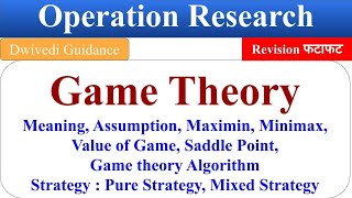 Game Theory Saddle Point Value of Game Pure Strategy Mixed Strategy Operation Research QTM [upl. by Allen]