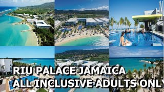 Riu Palace Jamaica All Inclusive Adults Only [upl. by Eseilanna]