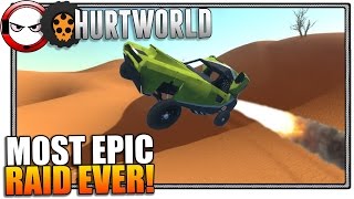 Hurtworld most epic base raid ever [upl. by Neleh4]