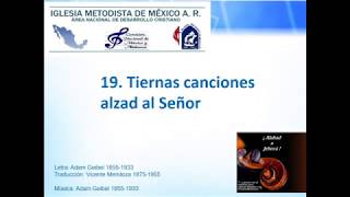 19 Tiernas canciones alzad al Señor [upl. by Anelad]