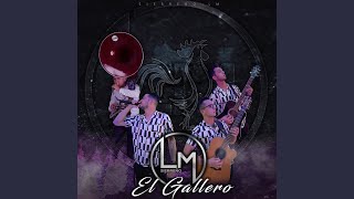 El Gallero [upl. by Columbus733]