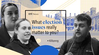 Housing immigration and the cost of childcare on the minds of voters in Kilkenny [upl. by Etnomaj486]