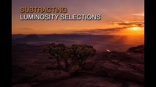 Subtract Luminosity Selections with Lumenzia [upl. by Kingdon696]