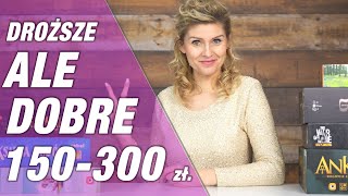 Dobre gry planszowe │ 150  300zł [upl. by Fallon]