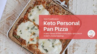 Keto Personal Pan Pizza  Keto Foodification [upl. by Rawden]