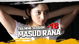 MASUD RANA  TRAINING SESSION 18  Puja Cherry  Russel Rana [upl. by Zaria656]