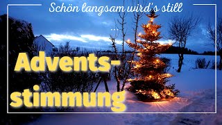 🎼🎄SCHÖN LANGSAM WIRDS STILL  Winterlandschaft in Oberfranken und im Bayerischen Wald [upl. by Eniksre]