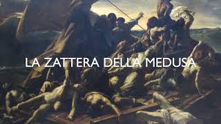 LA ZATTERA DELLA MEDUSA [upl. by Ritz]