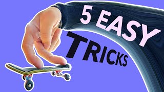 5 EASY FINGERBOARD TRICKS YOU CAN LEARN RIGHT NOW [upl. by Ateekan]