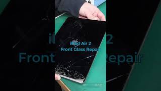 Restoring a Cracked iPad Air 2 Screen Shorts Repair Restoration [upl. by Yanad]