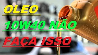 Qual oleo é melhor 10w30 ou 10w40 qual a diferença [upl. by Neztnaj]