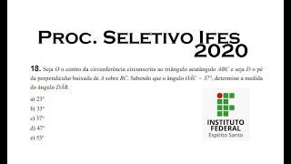 PS Técnico IFES 2020  Questão 18 Triângulo Acutângulo [upl. by Arramat157]