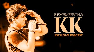 Remembering KK  Exclusive Interview Podcast  Untold Story behind KK  Episode 4 [upl. by Akerahs]