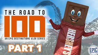 The Road to 100  Day 1 Hershey Park [upl. by Kaitlyn]