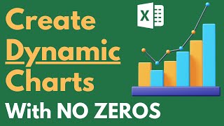 Create DYNAMIC CHARTS in Excel  WITHOUT ZEROS or BLANKS [upl. by Astiram]