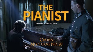 quotThe Pianistquot Movie Scene Chopin Nocturne No 20 피아니스트 [upl. by Eetnahs]