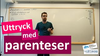 Matematik 1 Uttryck med parenteser [upl. by Novak58]