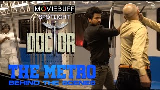 Doctor  Spotlight  The Metro Behind the scenes  Moviebuff  infinixindia [upl. by Niarda]