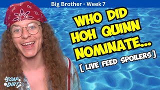 Big Brother 26 – Who Did HoH Quinn Nominate for Week 7 in BB26 [upl. by Ybur]