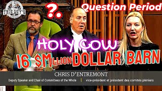 question period holy cow another scandal barn at Joyceville prison cost a whopping 16 million [upl. by Ennaesor]