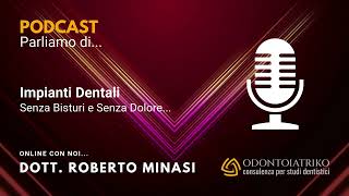 Impianti dentali senza dolore presso lo Studio Dentistico Minasi [upl. by Wilmer]