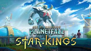 Age of Wonders Planetfall Star Kings OST  From Here We Expand [upl. by Ynnod]