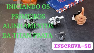 INICIANDO ALINHAMENTOS DA TITAN 125 200102  PZ27 titan125 [upl. by Riccardo]