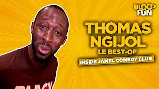 Le best of de Thomas Ngijol  INSIDE JAMEL COMEDY CLUB [upl. by Noirad]