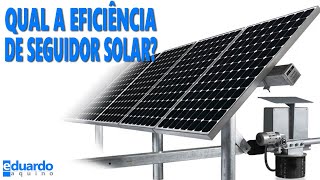 Seguidor Solar Melhora em Quanto um Sistema Fotovoltaico [upl. by Eivad]