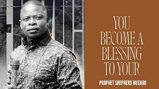 Prophet shepherd bushier  You become a blessing to your enemiesAudio [upl. by Eldwin585]