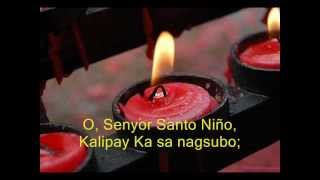 O Senyor Santo Niño with lyrics and vocalswmv [upl. by Orvil14]