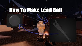 How to make lead ball in northwind II Roblox 1 [upl. by Amin887]