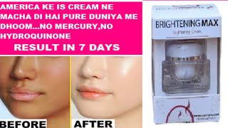 Brightening max cream review BEST AMERICAN SKIN WHITENING CREAM2000 rs 918625012337 [upl. by Gnov]