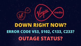 Virgin Media TV Down  Virgin Media TV Outage  Virgin Media Error Code V53 C133 S102 C233 [upl. by Reneta248]