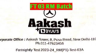 FT 03 Question Paper  Dropper Batch  Forthnightly test paper Aakash for neet 2024 neet [upl. by Nihs54]