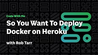 Deploying Docker on Heroku [upl. by Shear]