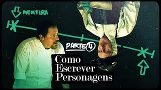 Como Escrever Personagens – parte 4 MENTIRAS [upl. by Trembly403]