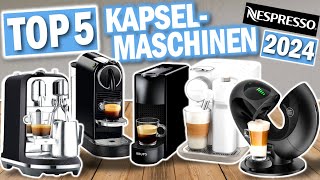 Top 5 NESPRESSO KAFFEEMASCHINEN 2024  Die Besten Kapselkaffeemaschinen für Zuhause [upl. by Morrie]