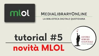 Tutorial MLOL MediaLibraryOnLine5 Novità del prestito digitale MLOL Ebook Reader e Readium LCP [upl. by Sucramel868]