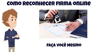 Como Reconhecer Firma ONLINE [upl. by Longtin]